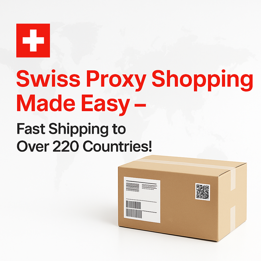 Proxy shopping service based in Switzerland